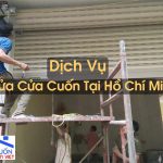 Sửa Cửa Cuốn Tại Hồ Chí Minh