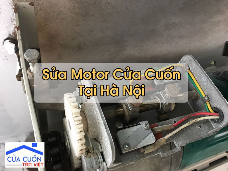 Sửa Motor Cửa Cuốn Tại Hà Nội